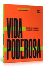 Vida Poderosa | Carlos Damasceno