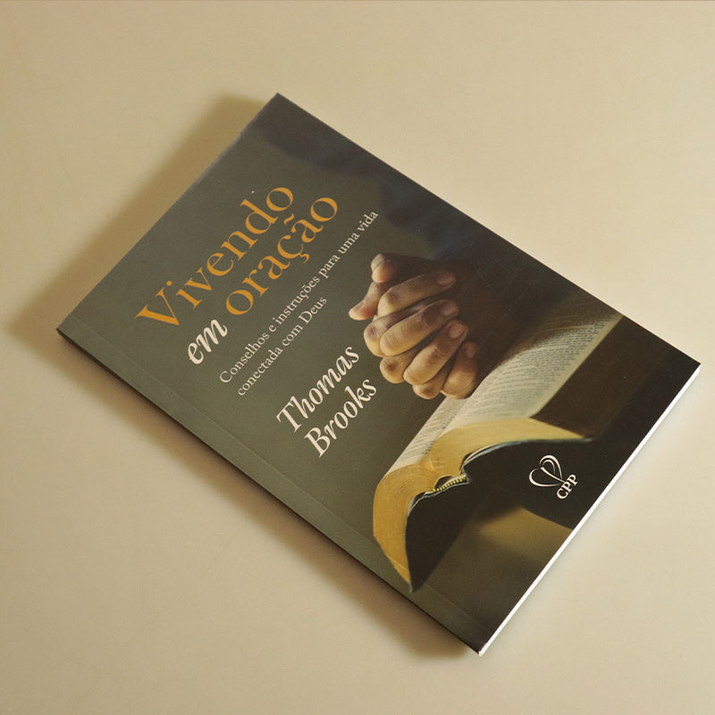 Vivendo em Oração | Thomas Brooks