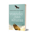 Voando nas Alturas | Hernandes Dias Lopes