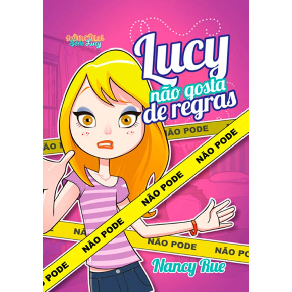 Livro Lucy Não Gosta De Regras | Nancy Rue