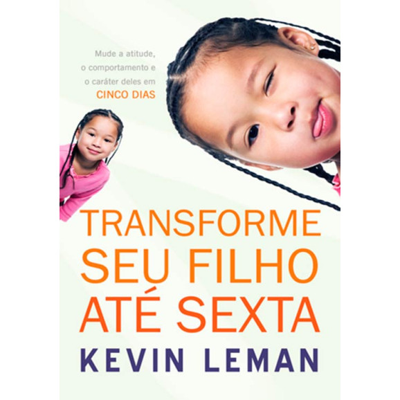Transforme Seu Filho Até Sexta | Kevin Leman