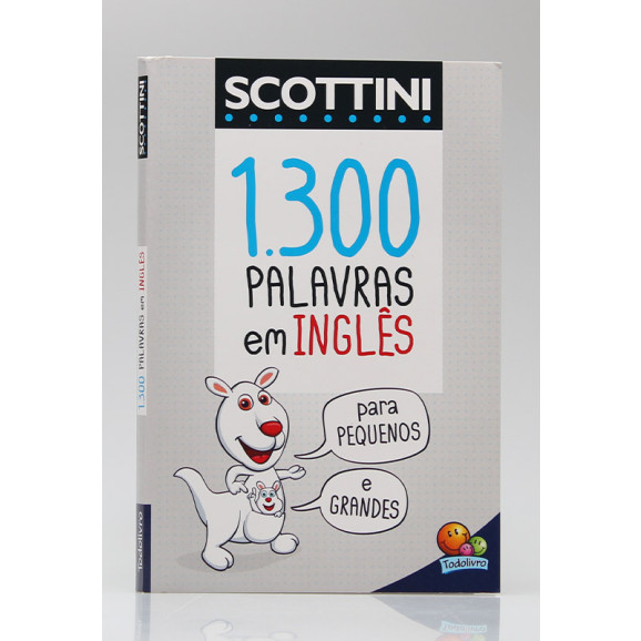 Scottini | 1.300 Palavras em Inglês | Todolivro