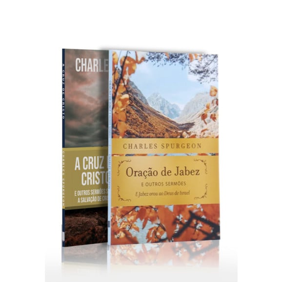 Kit 2 livros | A Cruz de Cristo + Oração de Jabez e Outros Sermões | Charles Spurgeon | Sermões de Vitória