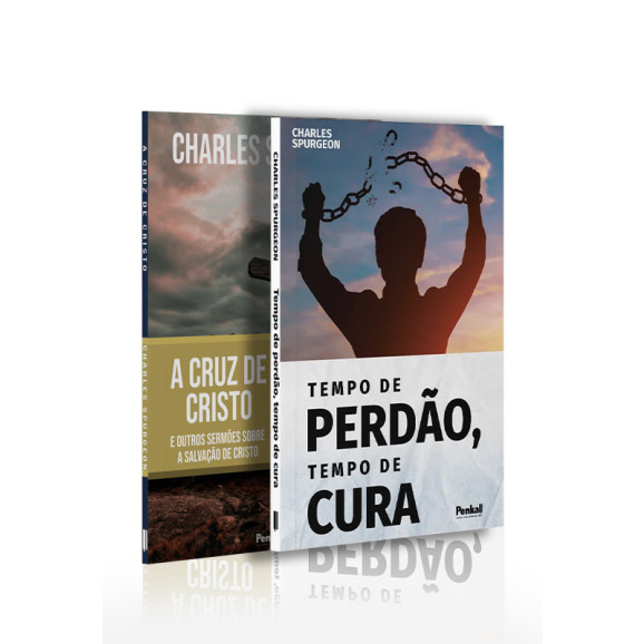 	 Kit 2 livros | A Cruz de Cristo + Tempo de Perdão, Tempo de Cura | Charles Spurgeon | Tempo do Senhor