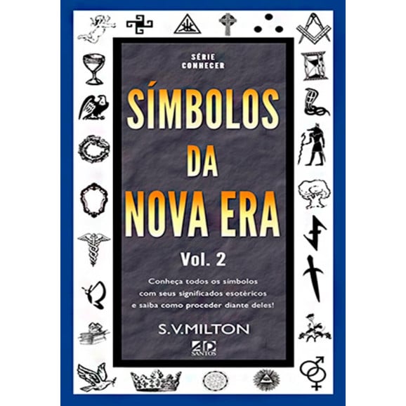 Símbolos Da Nova Era | S. V. Milton