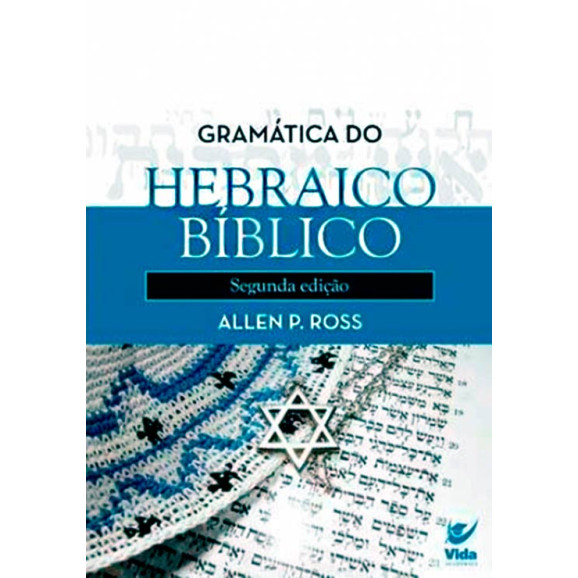 Gramática Do Hebraico Bíblico | Allen Ross
