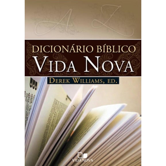 Dicionário Bíblico Vida Nova | Derek Williams