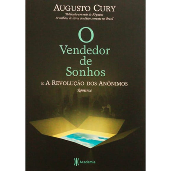 O Vendedor De Sonhos e a Revolução dos Anônimos | Augusto Cury 