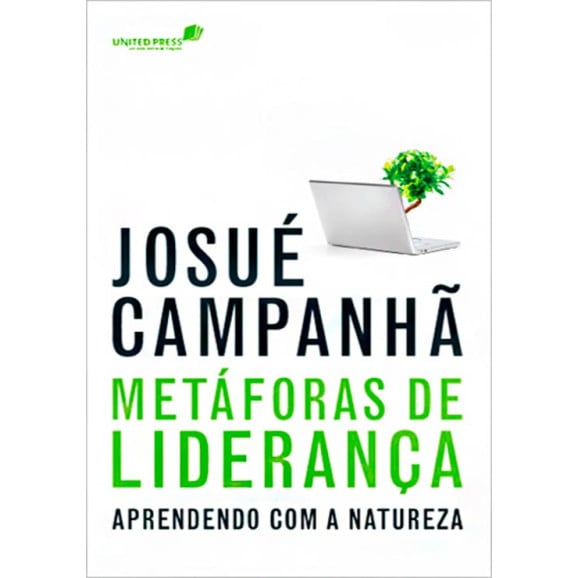Metáforas De Liderança | Josué Campanhã