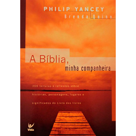 A Bíblia, Minha Companheira | Philip Yancey