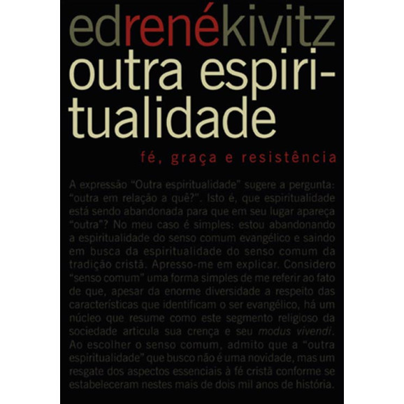 Outra Espiritualidade | Ed René Kivitz