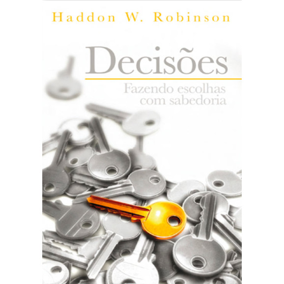 Decisões | Haddon W. Robinson