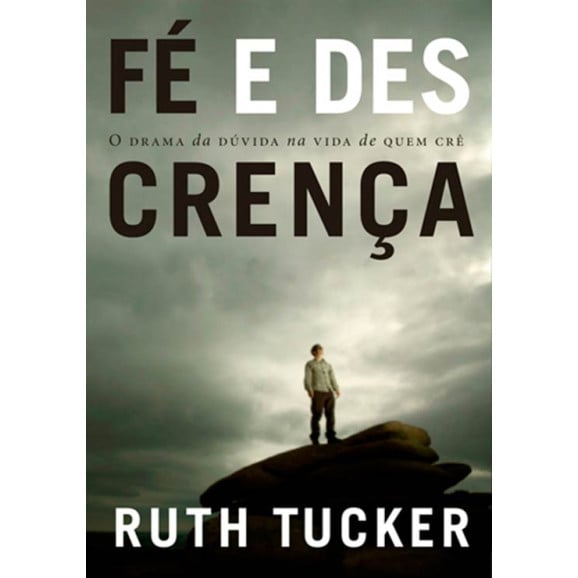 Fé e Descrença | Ruth Tucker