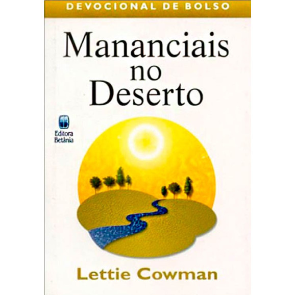 Mananciais No Deserto | Edição Bolso | Lettie Cowman 
