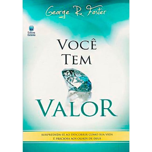 Você Tem Valor | George R. Foster
