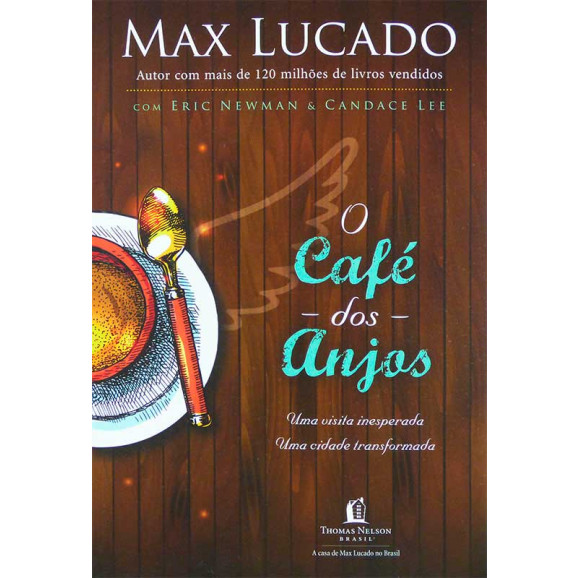 O Café Dos Anjos | Max Lucado 