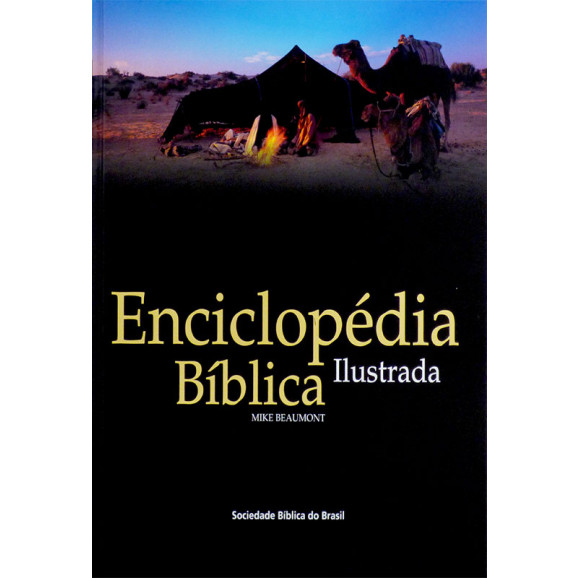 Enciclopédia Ilustrada Bíblica | Mike Beaumont 
