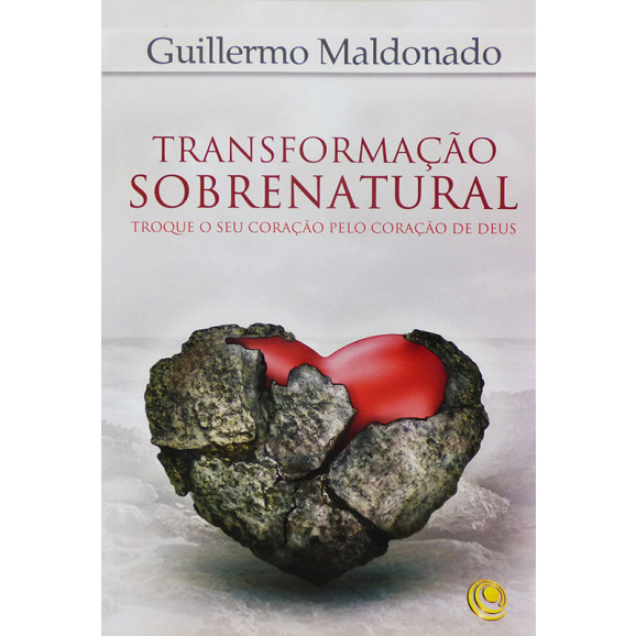Transformação Sobrenatural | Guillermo Maldonado 