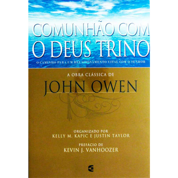 Livro Comunhão Com O Deus Trino | John Owen