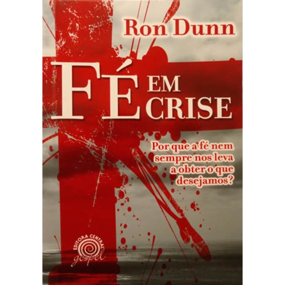 Fé em Crise | Ron Dunn