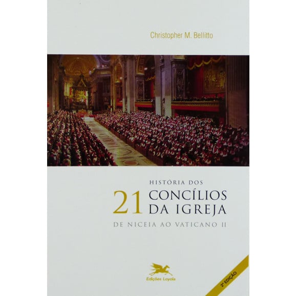 História Dos 21 Concílios Da Igreja | Niceia Ao Vaticano II