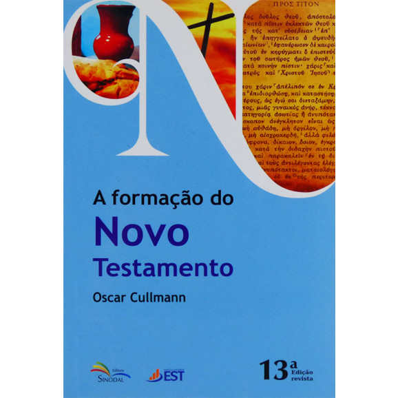 A Formação Do Novo Testamento | Oscar Cullmann 