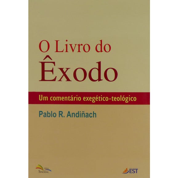 O livro do Êxodo | Pablo R. Andiñach 