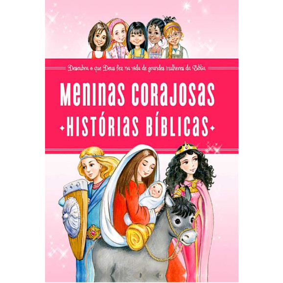 Meninas Corajosas | Histórias Bíblicas