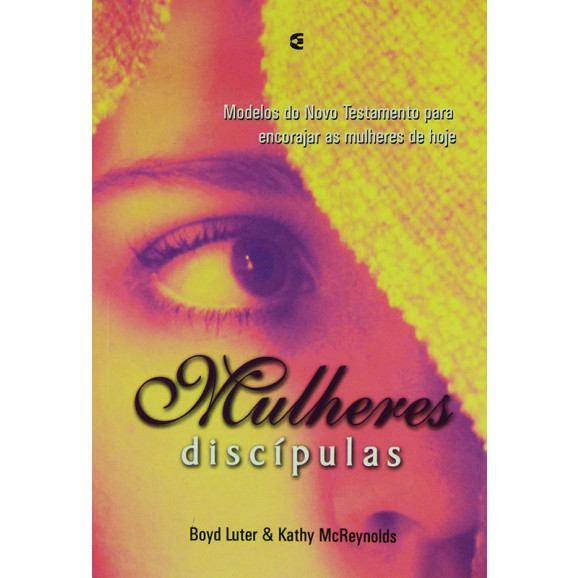 Mulheres Discípulas | Boyd Luter e Kathy McReynolds