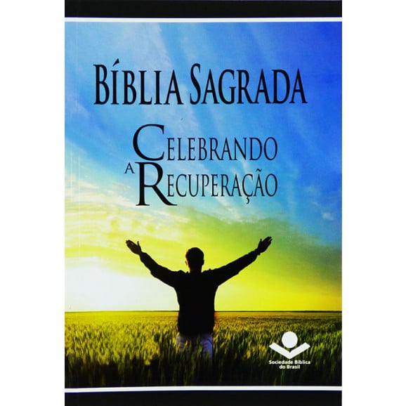 Bíblia Sagrada Celebrando A Recuperação | NTLH | Letra Normal | Brochura | Ilustrada 