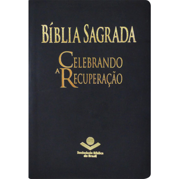 Bíblia Sagrada | Celebrando A Recuperação | NTLH | Grande | Luxo | Preta 