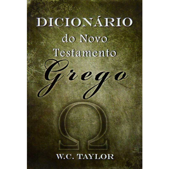 Livro Dicionário Do Novo Testamento Grego | Willian Carey Taylor 