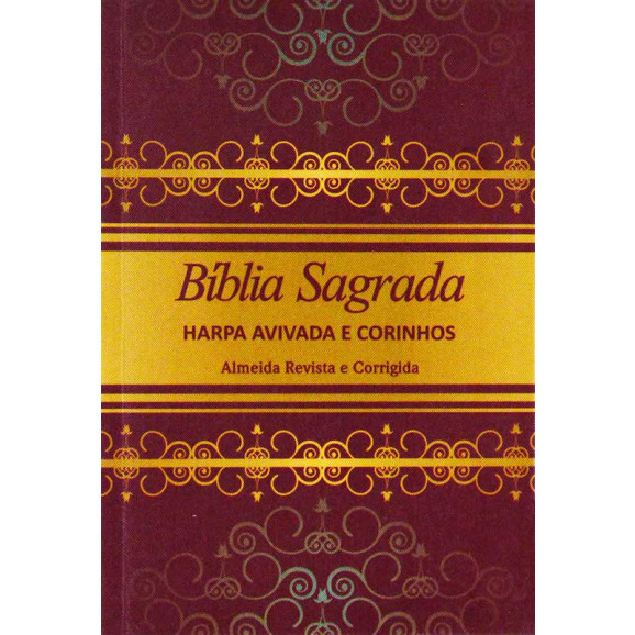 Bíblia Sagrada | Almeida Revista e Corrigida | Harpa Avivada e Corinhos | Edição Pocket | Capa Cetim | Vinho/ Amarelo