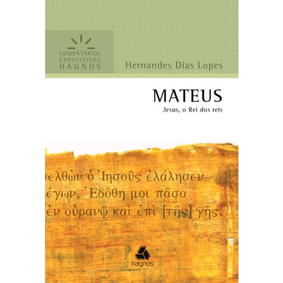 Comentários Expositivo | Mateus | Hernandes Dias Lopes