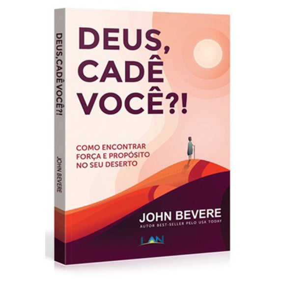 Deus Cade Você? | John Bevere