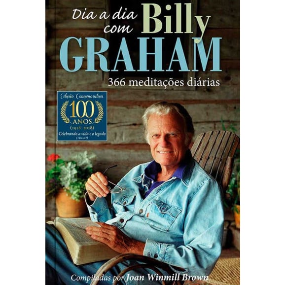 Dia a Dia Com Billy Graham | 366 Meditações | Joan Winmill Brown