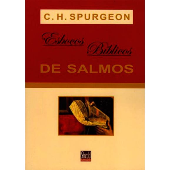 Livro Esboços Bíblicos De Salmos – Charles H. Spurgeon