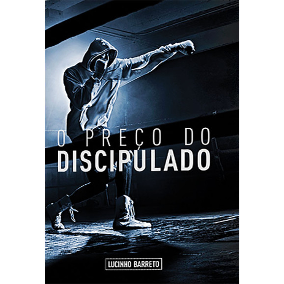 Livro O Preço Do Discipulado | Lucinho Barreto