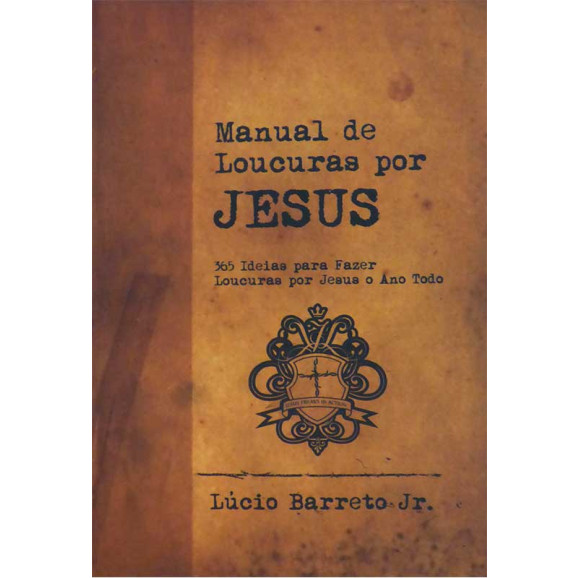 Manual de Loucuras por Jesus | Lucinho Barreto