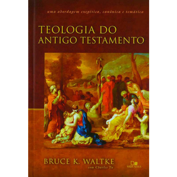Teologia Do Antigo Testamento | Bruce K. Waltke
