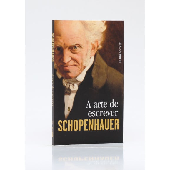 A Arte de Escrever | Edição de Bolso | Schopenhauer