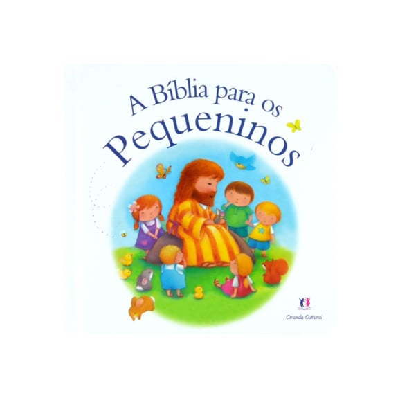 A Bíblia Para Os Pequeninos