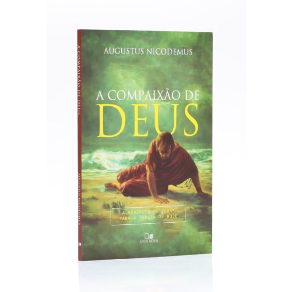 A Compaixão de Deus | Augustus Nicodemus 