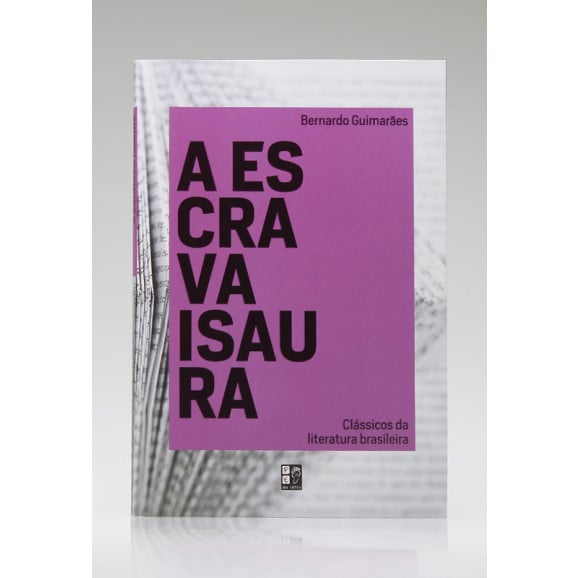 A Escrava Isaura | Bernardo Guimarães | Pé da Letra
