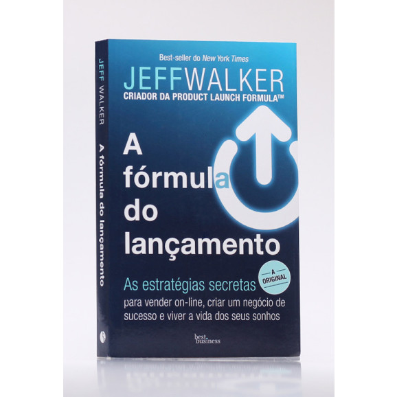 A Fórmula do Lançamento | Jeff Walker