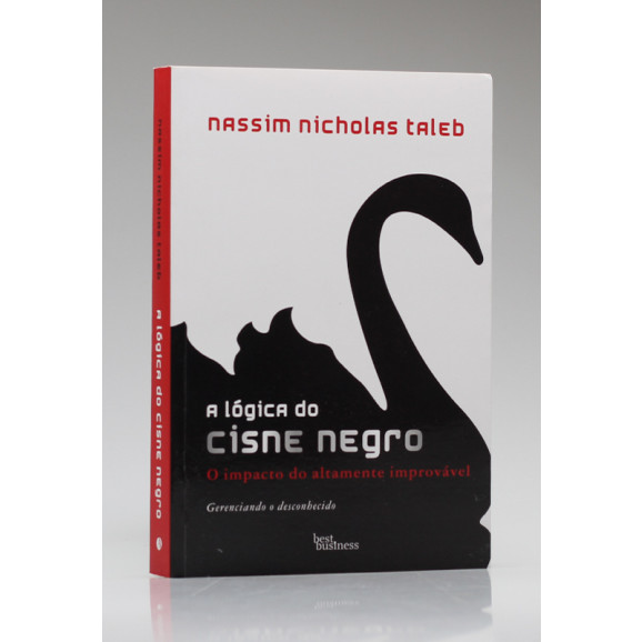 A Lógica do Cisne Negro | Nassim Nicholas Taleb
