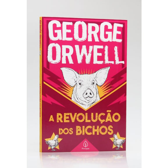 A Revolução dos Bichos | George Orwell | Principis
