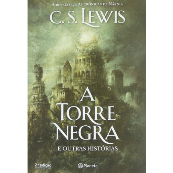 A Torre Negra e Outras Histórias | C. S. Lewis