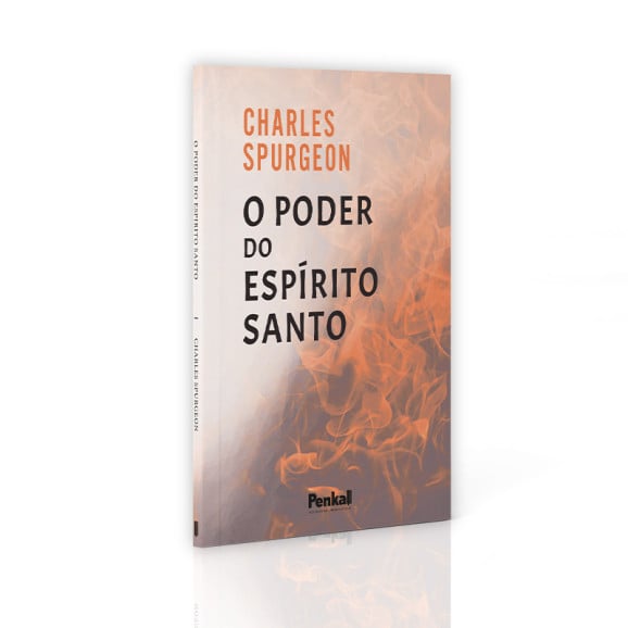 O Poder do Espírito Santo | Charles Spurgeon