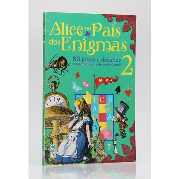 Alice No País dos Enigmas | Vol.2 | Ediouro